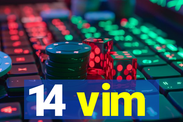14 vim